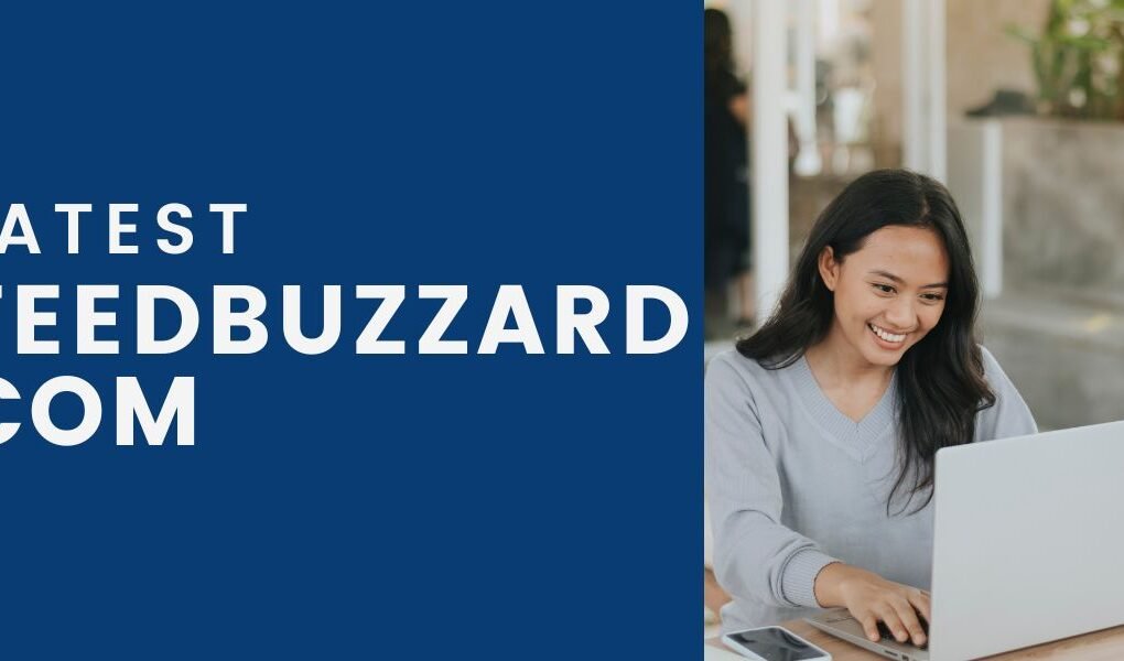 Latest Feedbuzzard com: Trending News, Tech Tips (2025)